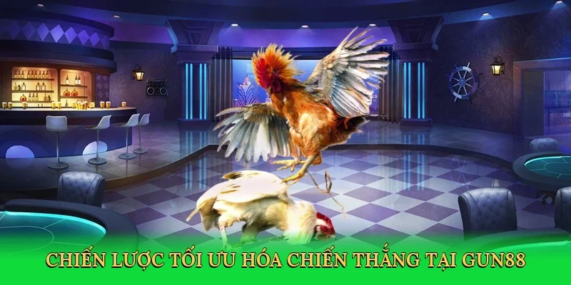 Chiến lược tối ưu hóa chiến thắng tại Gun88