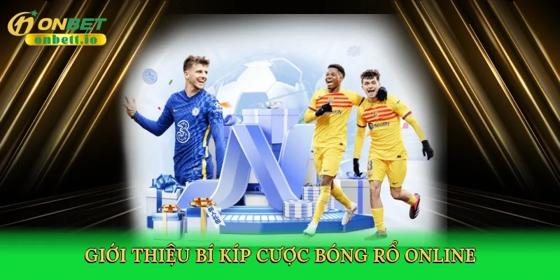 Giới thiệu Bí kíp cược bóng rổ online