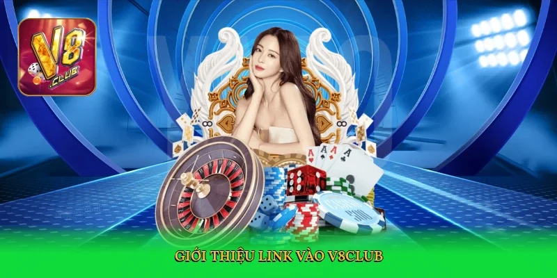 gioi-thieu-link-vao-v8club-2
