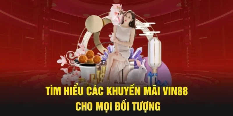 Điều kiện tham gia khuyến mãi VIN88