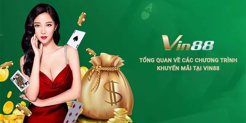 Khuyến Mãi Vin88 Hấp Dẫn Nhất Hiện Nay Không Nên Bỏ Lỡ