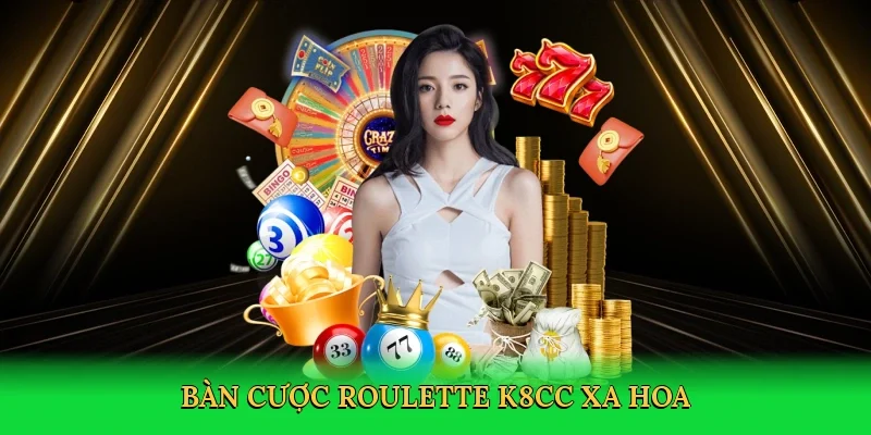 Bàn cược Roulette K8CC xa hoa