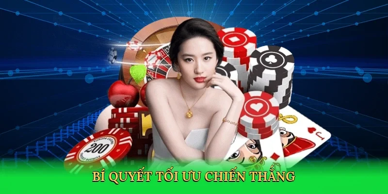 Bí quyết tối ưu chiến thắng